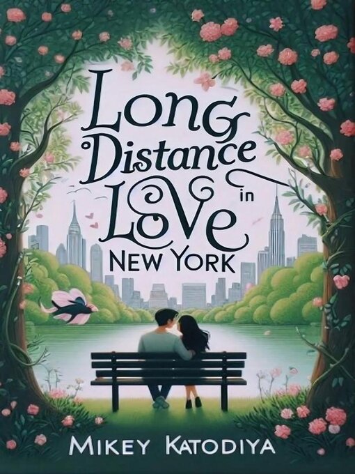 Title details for Long-Distance Love in New York by Mikey Katodiya - Available